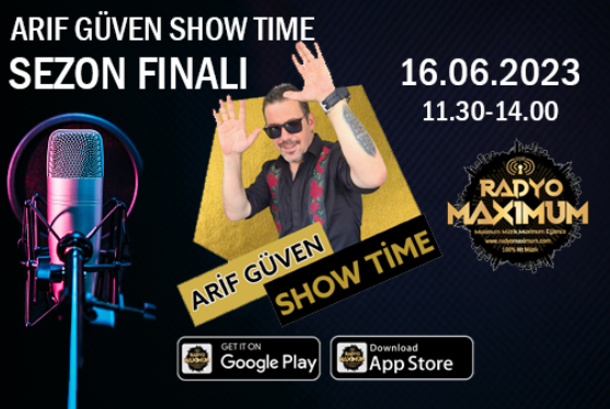 Arif Güven ile Show Time Sezon Finali