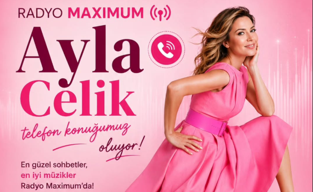 Ayla Celik Radyo Maximum’da